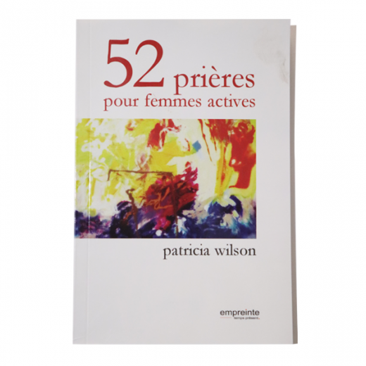 52 prières pour femmes actives