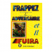 Frappez l’adversaire et il fuira