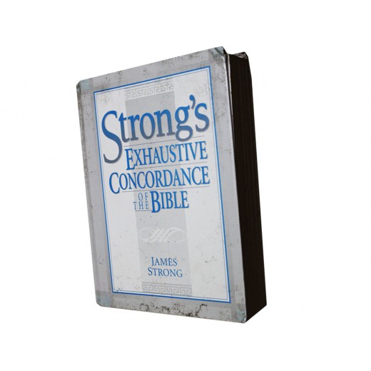 STRONG'S EXHAUSTIVE CONCORDANCE OF THE BIBLE