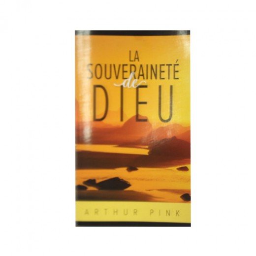 LA SOUVERAINETE DE DIEU 