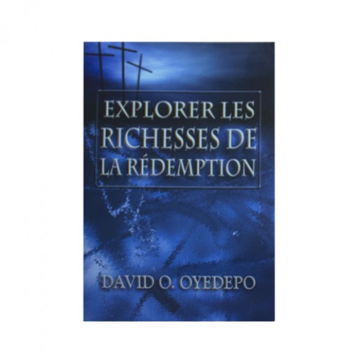 Explorer les richesses de la Rédemption 