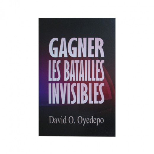 Gagner les Batailles Invisibles 