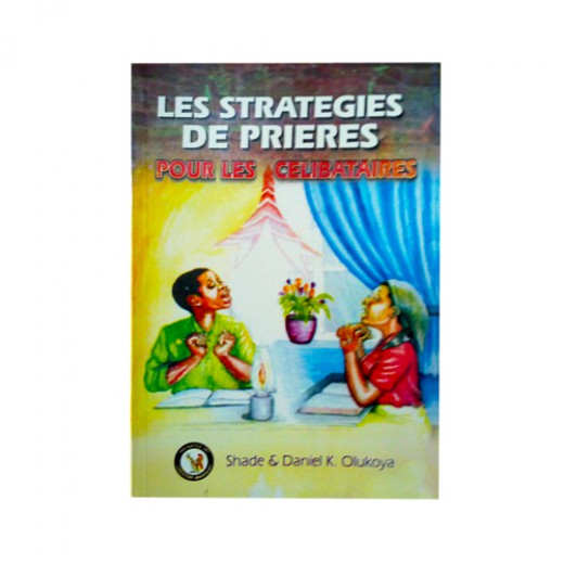 Les Strategies de Prieres pour les celibataires