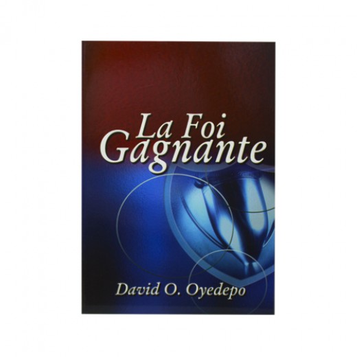 LA FOI GAGNANTE 