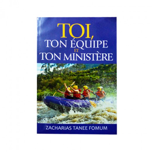 Toi, ton équipe et ton Ministère