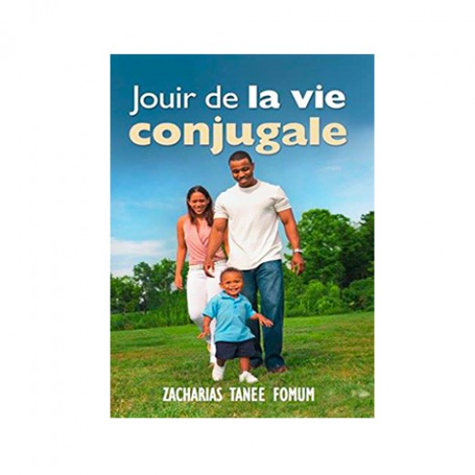 Jouir de la vie Conjugale 