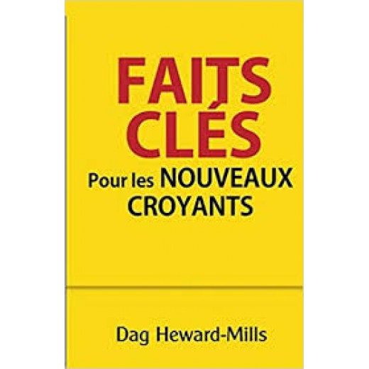 Faits clés pour les nouveaux croyants