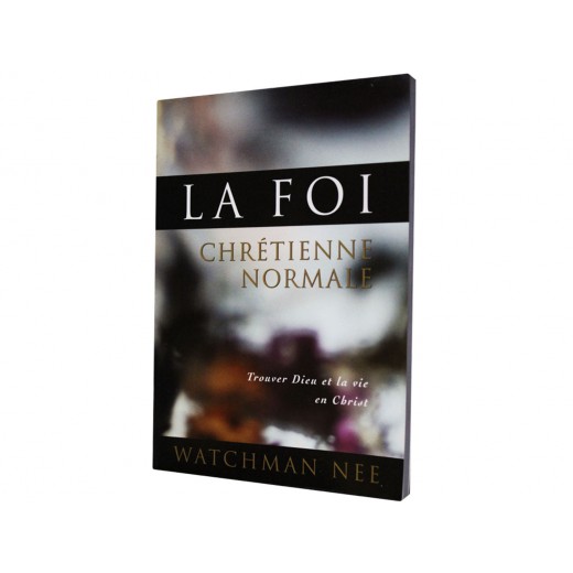 LA FOI - CHRÉTIENNE NORMALE	