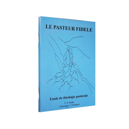 LE PASTEUR FIDELE