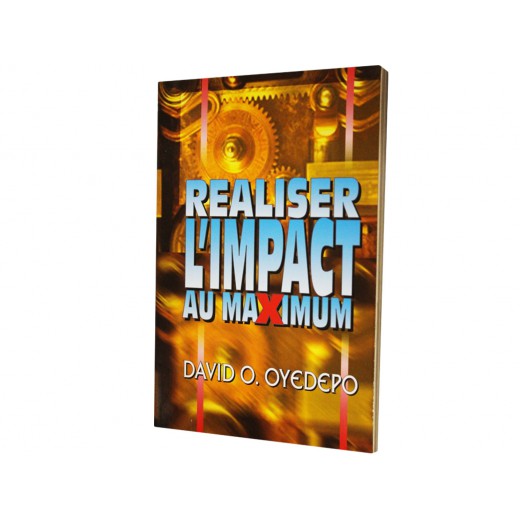 REALISER L'IMPACT AU MAXIMUM