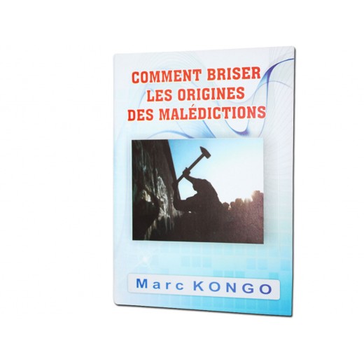 COMMENT BRISER LES ORIGINES DES MALÉDICTIONS