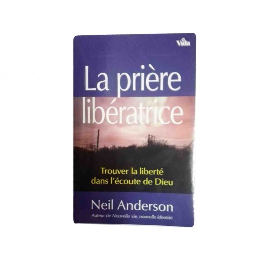 LA PRIERE LIBERATRICE 