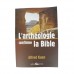 L'ARCHEOLOGIE CONFIRME LA BIBLE