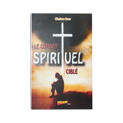  LE COMBAT SPIRITUEL CIBLE 